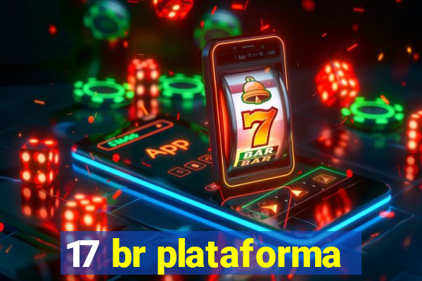 17 br plataforma